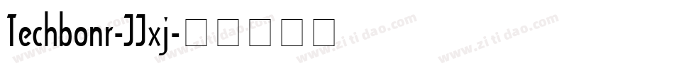 Techbonr-JJxj字体转换