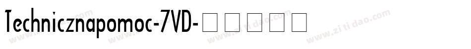 Technicznapomoc-7VD字体转换