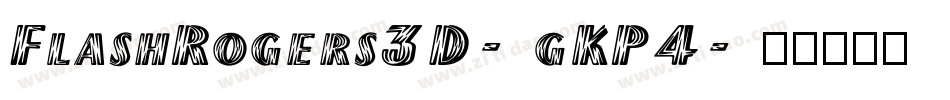 FlashRogers3D-gKP4字体转换