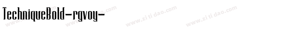 TechniqueBold-rgvoy字体转换