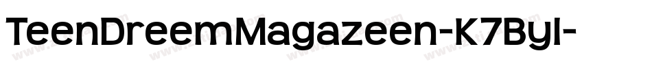 TeenDreemMagazeen-K7Byl字体转换
