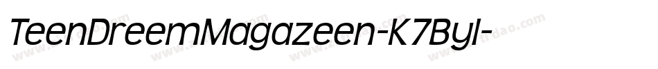 TeenDreemMagazeen-K7Byl字体转换
