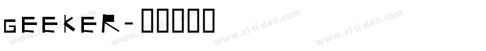 Geeker字体转换