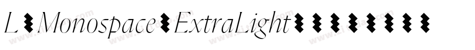 L-Monospace-ExtraLight手机版字体转换