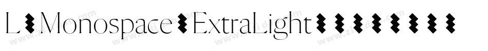 L-Monospace-ExtraLight手机版字体转换