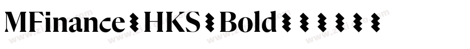 MFinance-HKS-Bold字体转换