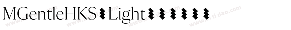MGentleHKS-Light字体转换