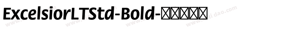 ExcelsiorLTStd-Bold字体转换