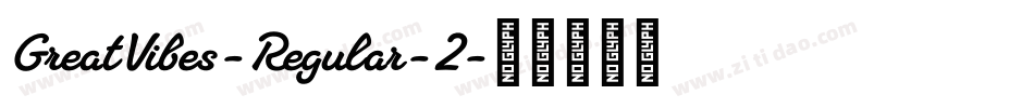GreatVibes-Regular-2字体转换