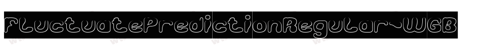 FluctuatePredictionRegular-WGBv字体转换