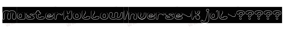 MasterHollowInverse-Kjdl字体转换