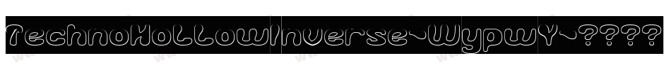 TechnoHollowInverse-WypwY字体转换
