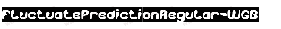 FluctuatePredictionRegular-WGBv字体转换