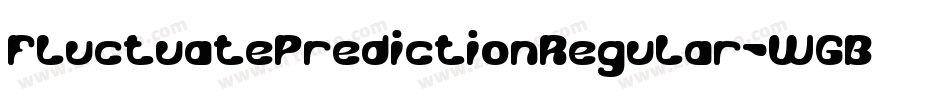 FluctuatePredictionRegular-WGBv字体转换