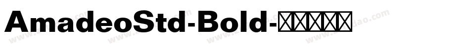 AmadeoStd-Bold字体转换