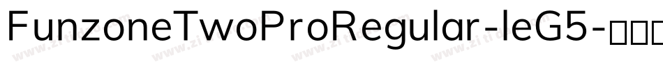 FunzoneTwoProRegular-leG5字体转换