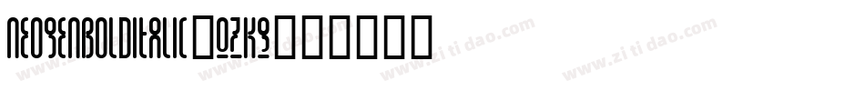 NeoGenBoldItalic-07K9字体转换