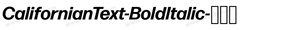 CalifornianText-BoldItalic字体转换