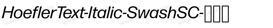 HoeflerText-Italic-SwashSC字体转换