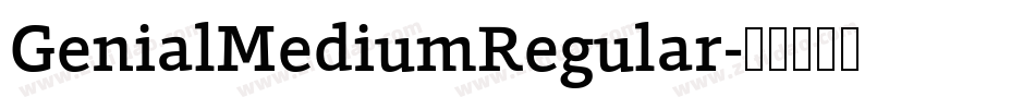 GenialMediumRegular字体转换