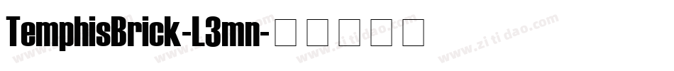 TemphisBrick-L3mn字体转换