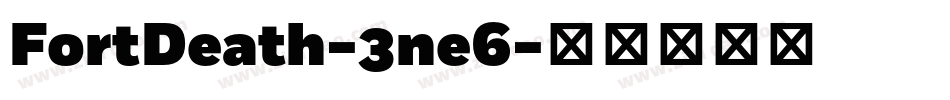 FortDeath-3ne6字体转换