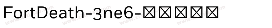 FortDeath-3ne6字体转换