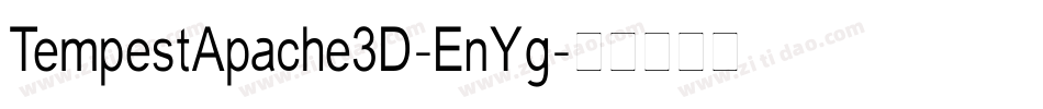 TempestApache3D-EnYg字体转换