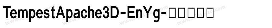 TempestApache3D-EnYg字体转换