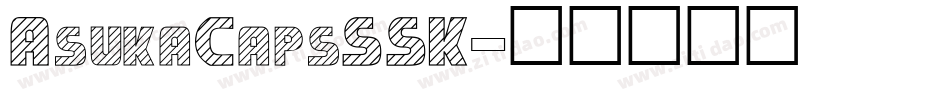 AsukaCapsSSK字体转换