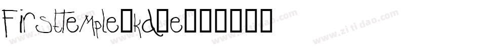 FirstTemple-Kd0e字体转换
