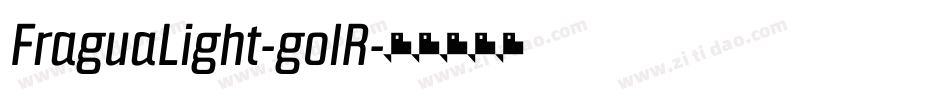 FraguaLight-golR字体转换