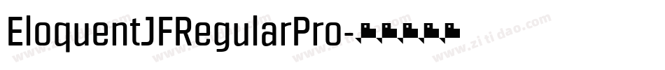 EloquentJFRegularPro字体转换