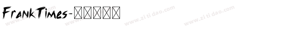 FrankTimes字体转换