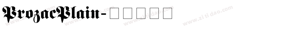 ProzacPlain字体转换