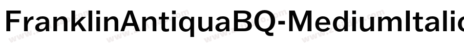 FranklinAntiquaBQ-MediumItalic字体转换
