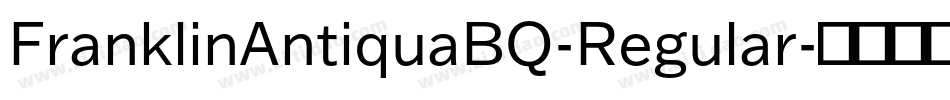 FranklinAntiquaBQ-Regular字体转换