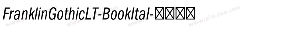 FranklinGothicLT-BookItal字体转换