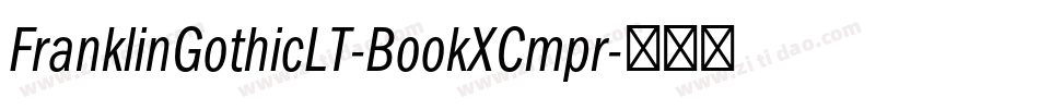 FranklinGothicLT-BookXCmpr字体转换