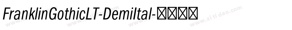 FranklinGothicLT-DemiItal字体转换