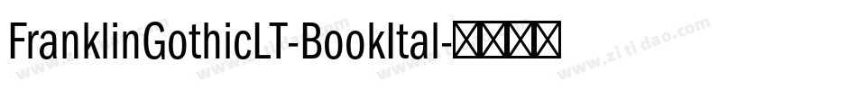 FranklinGothicLT-BookItal字体转换