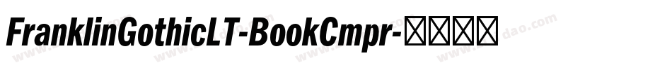 FranklinGothicLT-BookCmpr字体转换