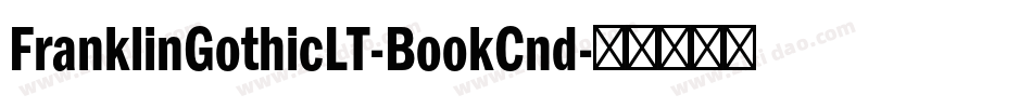 FranklinGothicLT-BookCnd字体转换