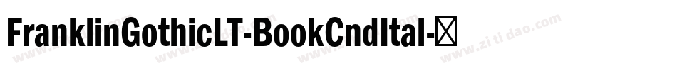 FranklinGothicLT-BookCndItal字体转换