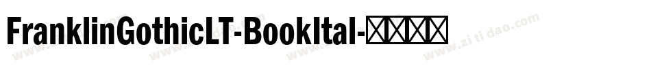FranklinGothicLT-BookItal字体转换