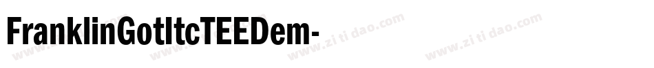 FranklinGotItcTEEDem字体转换
