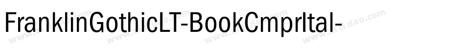FranklinGothicLT-BookCmprItal字体转换