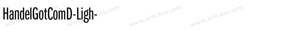 HandelGotComD-Ligh字体转换