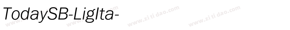 TodaySB-LigIta字体转换