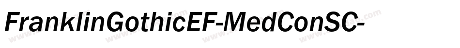 FranklinGothicEF-MedConSC字体转换